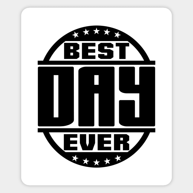 Best Day Ever Sticker by colorsplash